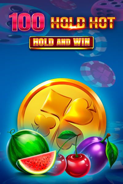 100 Hold HOT - Hold and Win